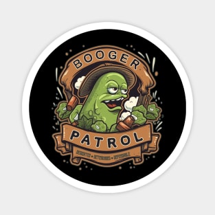 Booger Patrol" - A Fun and Playful Design for Kids Magnet